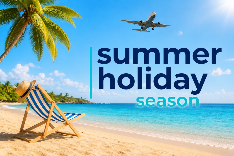 Summer Holiday Season; Make sure you&rsquo;re covered!